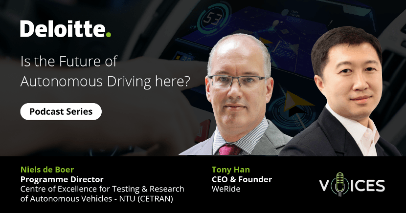 WeRide CEO Tony Han on Deloitte Podcast Discussing Economic and Social Benefit of Autonomous Driving